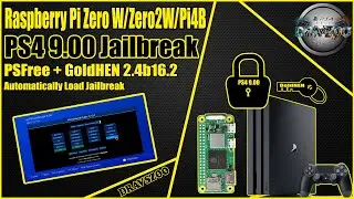 PS4 9.00 Raspberry Pi Zero W/Pi Zero 2 W/Pi4B PSFree + GoldHEN 2.4b16.2 Automatically Load Jailbreak