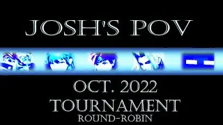 SSBU Tourney Oct 2022 - Josh's POV