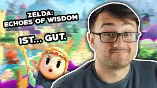 The Legend of Zelda: Echoes of Wisdom – Meisterwerk oder Enttäuschung?