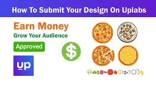 How to Earn Money by Submit Your Design On Uplabs 2020