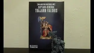 Captain-General Trajann Valoris Unboxing