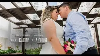 TEASER - KARINA E ARTHUR