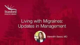 Migraines: Understanding the Impact and Updates in Management