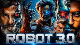 Robot 3.0 Movie Update 2026 | Rajinikanth Returns as Chitti Robot, Trailer, Cast & Story Explained