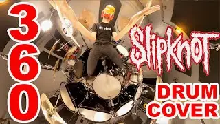 360° SLIPKNOT DRUM COVER