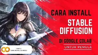 How to Install Stable Diffusion on Google Colab for beginners - Part 1