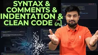 03 Python Syntax, Indentation, and Comments 