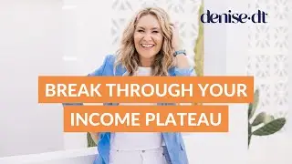 Break through your income plateau using these 9 money mindset tips!