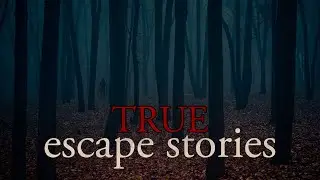 2 True Scary Escape (From Death) Stories