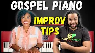 Gospel Piano Improvisation (with Britney Bloom)