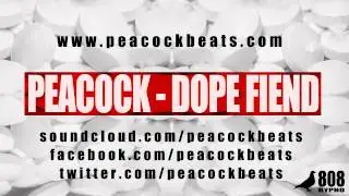 Dope Fiend // HARD DARK RAP BEAT INSTRUMENTAL 2014 // Produced by Peacock Beats