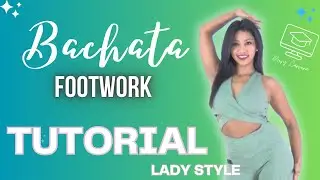 BACHATA LADY STYLE  Pasitos TUTORIAL! 💃✨