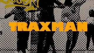 TRAXMAN - Get Down Lil Booty