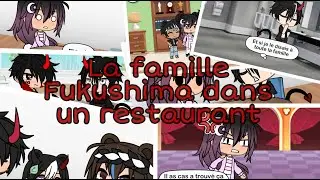 La famille Fukushima dans un restaurant - Lucas se venge ?