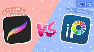 procreate 5x  vs ibis paint x (part 2)