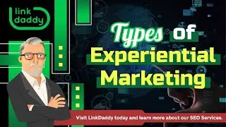 Types of Experiential Marketing