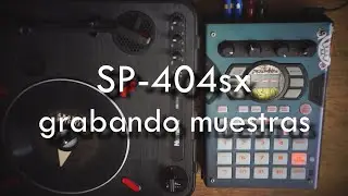 Sp-404sx grabación de muestras 