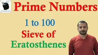 Sieve of Eratosthenes : Prime Numbers between 1 and 100
