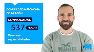 OPOSICIONES ARAGÓN 👉 ¡Convocadas 537 plazas de diversas especialidades para Aragón!