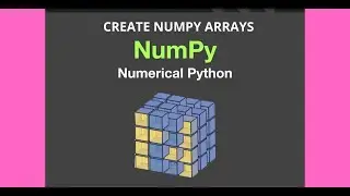 Create Numpy Arrays