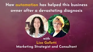 How automation has helped this business owner after a devastating diagnosis