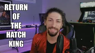 Return Of The HATCH King