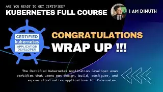 9.0. Congratulations on completing the Kubernetes course !!!