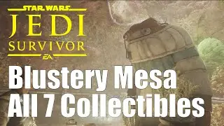 Blustery Mesa 100% All Collectibles (Chest, Treasure, Databank, Force Tear) Star Wars Jedi Survivor
