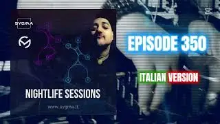 Nightlife Sessions Episodio 350