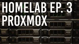Homelab Episode 3: Proxmox