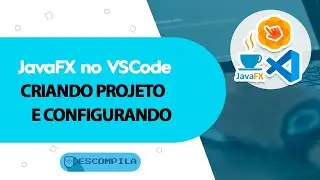 JavaFX no VSCode - Como usar JavaFX e Scene Builder no Visual Studio Code