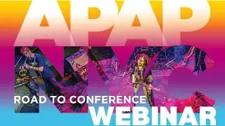 APAP|NYC 2025 Road To Conference Webinar (July 10, 2024)