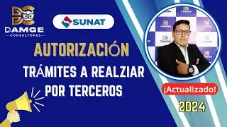 Autorización de Trámites a realizar por Terceros | SUNAT 2024 Actualizado