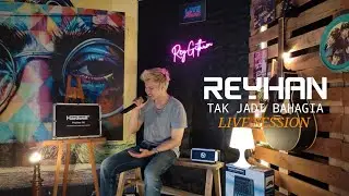 Tak Jadi Bahagia - Reyhan ( Live Session )