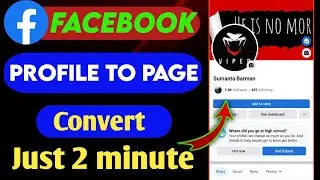 How to Convert Your Facebook profile to a page 2023