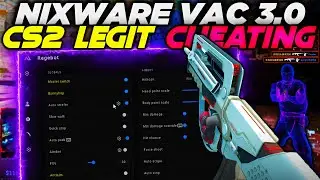 LEGIT CHEATING with a $2 CHEAT after VAC 3.0 (Nixware CS2 Showcase)