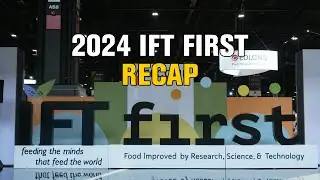 2024 IFT FIRST Recap