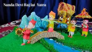Nanda Devi Raj Jat Yatra Model | Nanda Devi ji model | Uttrakhand cultural model| School project