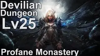 Devilian: Level 25 Dungeon - Profane Monastery