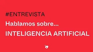 Hablamos sobre... IA con Rubén Martín