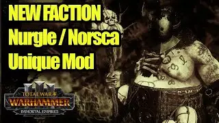 New UNIQUE Norsca Faction Mod - ROTBLOOD TRIBE - Immortal Empires - Total War Warhammer 3