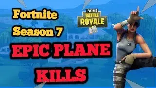 FORTNITE PLANE KILLS MONTAGE SEASON 7 (Airplane Fortnite Battle Royale Gameplay) *NEW* 2019
