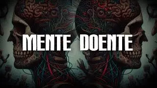 MENTE DOENTE - Música