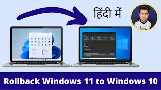 How to Downgrade Windows 11 To Windows 10 Without Losing Data | RollBack Or Change Windows 11 to 10
