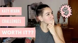 My Honest Opinion on the Katy Hearn Challenges
