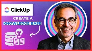 How To Create A Knowledge Base Using CLICKUP Docs (Complete 2025 Guide)
