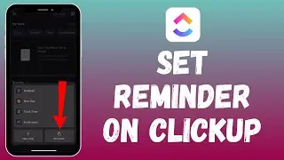 How to Set a Reminder in ClickUp 2024?