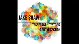 TesseracT - Dystopia drum cover (Groove section)