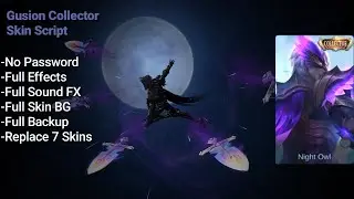 Gusion Collector Skin Script Replace 7 Skins | No Password | | Shogun