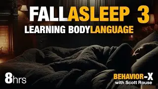😴FALL ASLEEP listening to 8 Hours of Relaxing Sleep Music • Learn Body Language While You Sleep